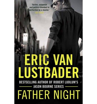 Cover for Eric Van Lustbader · Father Night - Jack McClure (Paperback Book) (2014)