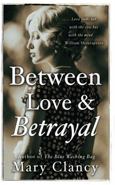 Cover for Mary Clancy · Between Love &amp; Betrayal (Pocketbok) (2022)