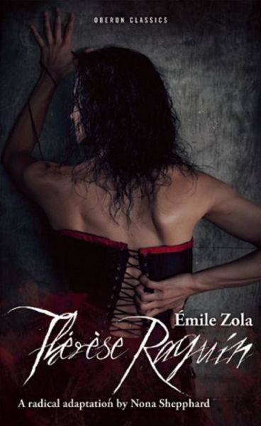 Cover for Zola Emile · Therese Raquin (N/A) (2014)