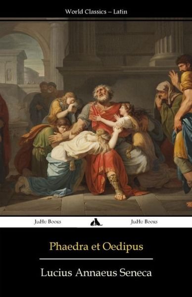Cover for Lucius Annaeus Seneca · Phaedra et Oedipus (Paperback Book) [Latin edition] (2014)