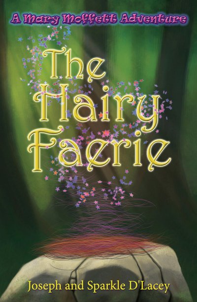 Cover for Joseph D'Lacey · The Hairy Faerie (Paperback Book) [UK edition] (2015)
