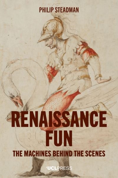 Cover for Philip Steadman · Renaissance Fun: The Machines Behind the Scenes (Pocketbok) (2021)
