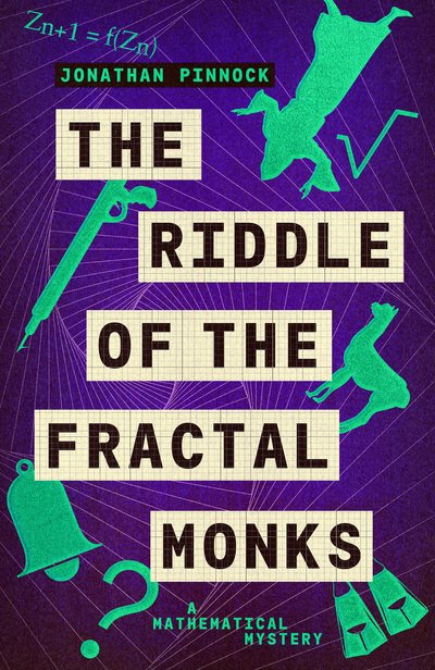 Cover for Jonathan Pinnock · The Riddle of the Fractal Monks - A Mathematical Mystery (Paperback Book) (2020)
