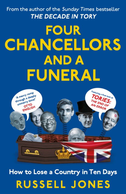 Cover for Russell Jones · Four Chancellors and a Funeral: How to Lose a Country in Ten Days (Paperback Book) (2025)