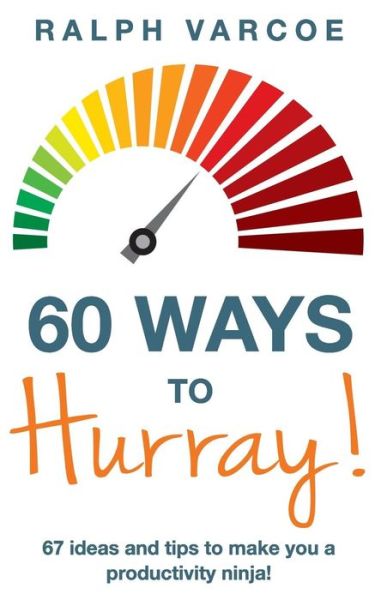 Cover for Ralph Varcoe · 60 Ways to Hurray! (Paperback Book) (2019)