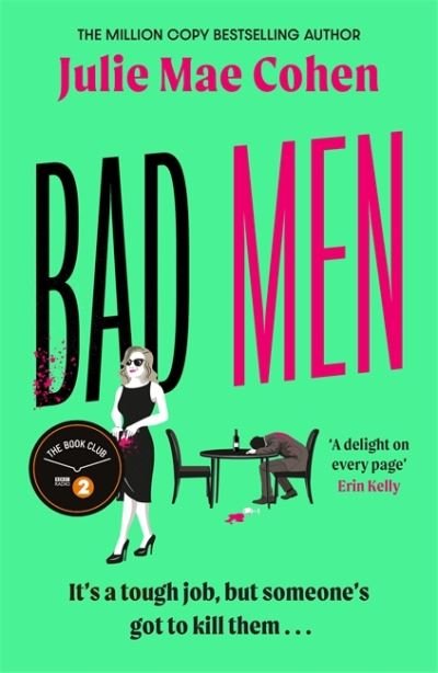 Cover for Julie Mae Cohen · Bad Men: The serial killer you've been waiting for, a BBC Radio 2 Book Club pick (Hardcover Book) (2023)