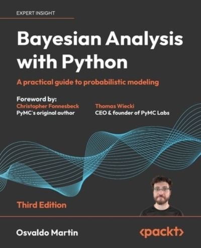 Cover for Osvaldo Martin · Bayesian Analysis with Python (Buch) (2024)