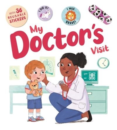 Cover for Autumn Publishing · My Doctor's Visit - A comforting guide to dealing with everyday medical issues (Kartongbok) (2024)