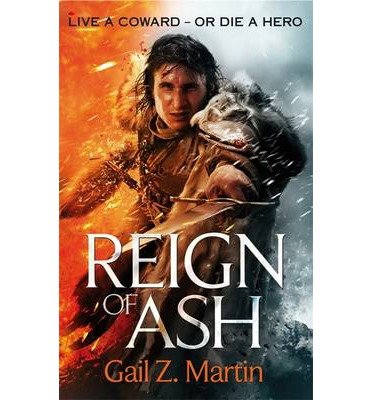 Cover for Gail Z. Martin · Reign of Ash: Book 2 of the Ascendant Kingdoms Saga - Ascendant Kingdoms (Pocketbok) (2014)