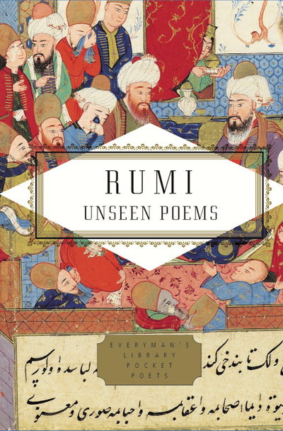 Cover for Rumi · The Unseen Poems - Everyman's Library POCKET POETS (Hardcover Book) (2019)