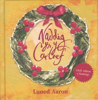 Cover for Luned Aaron · Nadolig yn y Cartref (Hardcover Book) (2019)