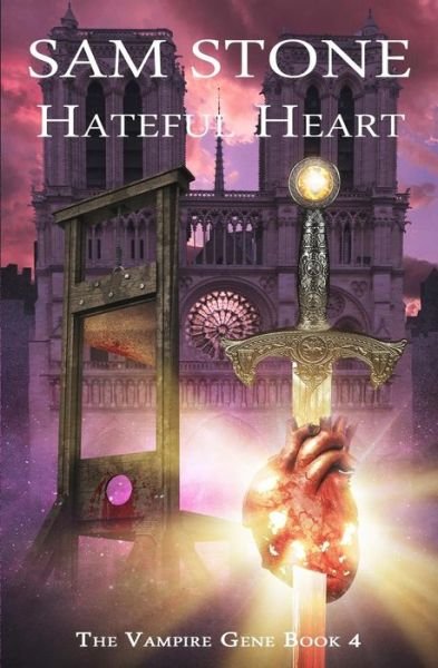 Cover for Sam Stone · Hateful Heart (Paperback Book) (2015)