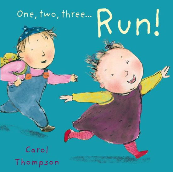 Cover for Carol Thompson · Run! - Little Movers (Board book) (2013)