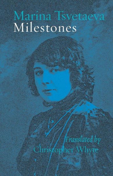 Cover for Marina Tsvetaeva · Milestones (Paperback Bog) (2015)