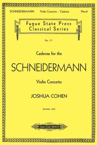 Cover for Joshua Cohen · Cadenza for the Schneidermann Violin Concerto (Fugue State Press Classical) (Paperback Bog) (2006)