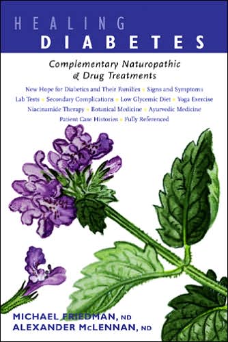 Cover for Michael Friedman · Healing Diabetes: Complementary Naturopathic &amp; Allopathic Treatments (Paperback Book) (2021)