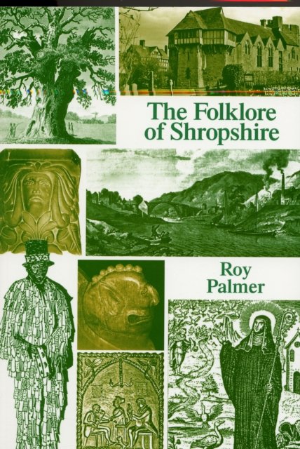 Cover for Roy Palmer · The Folklore of Shropshire (Taschenbuch) (2004)