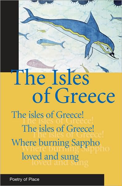 Cover for John Lucas · The Isles of Greece - Poetry of Place (Paperback Book) (2010)