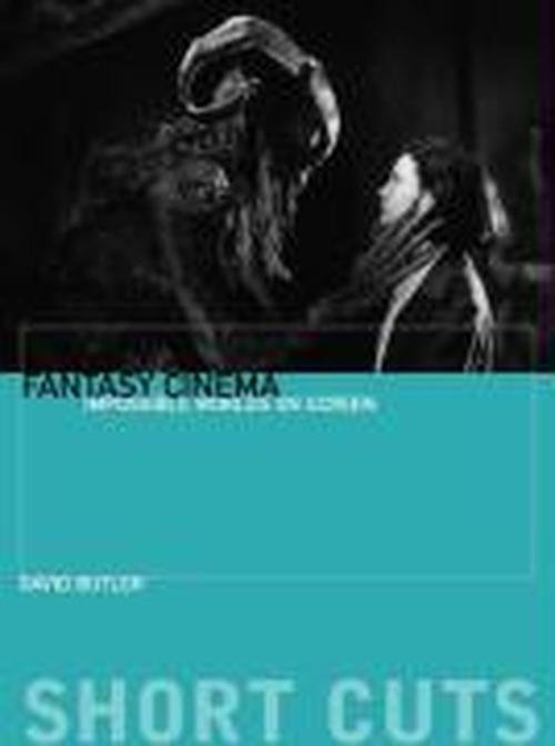 Cover for David Butler · Fantasy Cinema – Impossible Worlds on Screen (Paperback Bog) (2010)