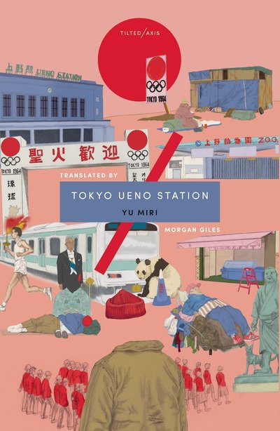 Tokyo Ueno Station - Yu Miri - Bücher - Tilted Axis Press - 9781911284161 - 4. März 2019