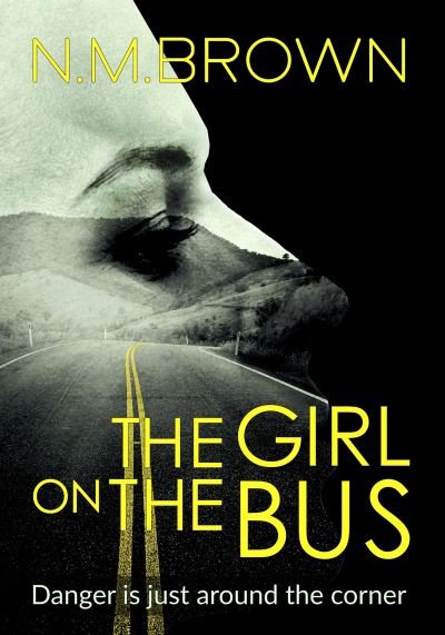 Cover for N.M. Brown · The Girl on the Bus (Taschenbuch) (2017)