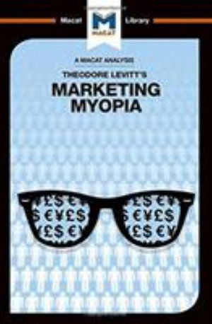 Cover for Monique Diderich · Marketing Myopia - The Macat Library (Hardcover Book) (2017)