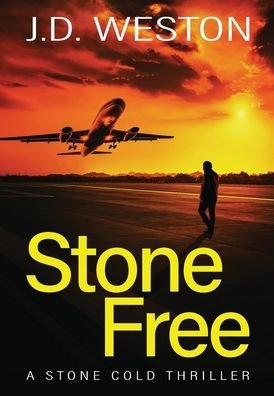 Cover for J.D. Weston · Stone Free (Hardcover bog) (2020)