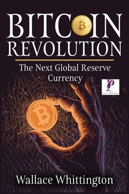 Cover for Wallace Whittington · Bitcoin Revolution (Pocketbok) (2021)