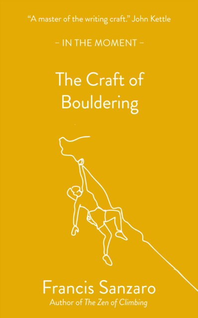 Cover for Francis Sanzaro · The Craft of Bouldering - In the Moment (Paperback Book) (2025)