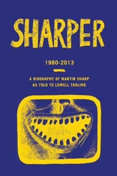 Cover for Lowell Tarling · Sharper, 1980-2013 (Buch) (2017)