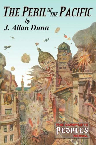 Cover for J. Allan Dunn · The Peril of the Pacific (Paperback Book) [First edition] (2011)