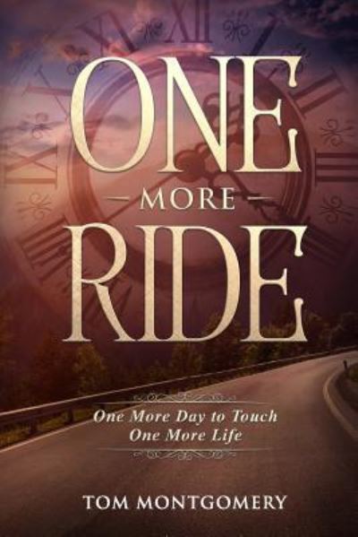 Cover for Thomas Montgomery · One More Ride (Pocketbok) (2019)