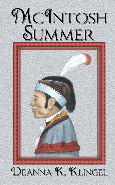 Cover for Deanna K. Klingel · McIntosh Summer (N/A) (2016)