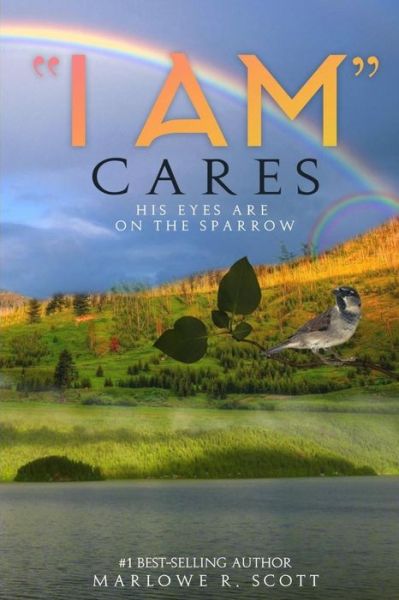 Cover for Marlowe R Scott · &quot;I AM&quot; Cares (Paperback Book) (2018)