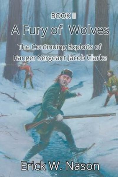 Erick W Nason · A Fury of Wolves (Paperback Book) (2018)