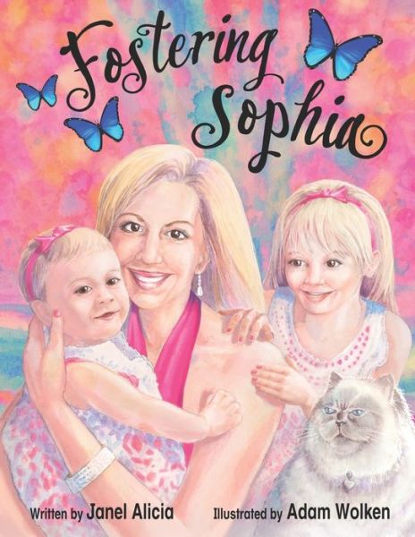 Cover for Janel Alicia · Fostering Sophia (Paperback Book) (2020)