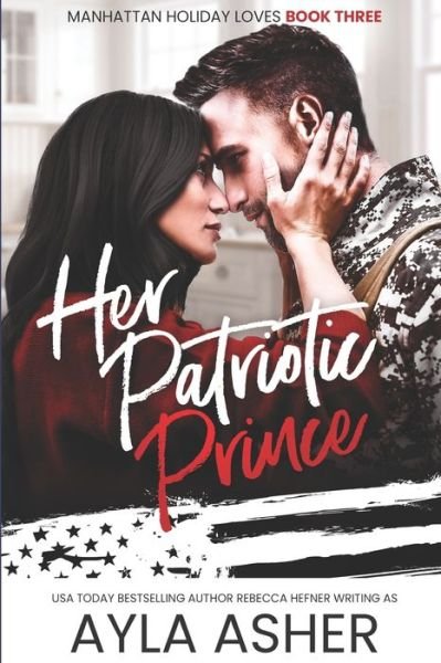 Cover for Ayla Asher · Her Patriotic Prince (Pocketbok) (2021)