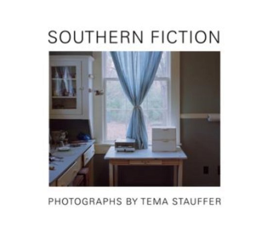 Cover for Tema Stauffer · Southern Fiction (Hardcover Book) (2023)