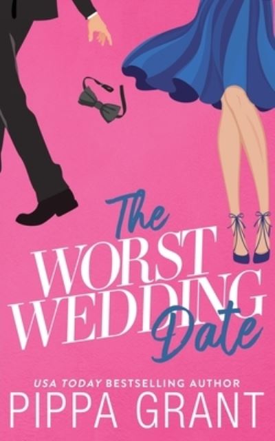 Cover for Pippa Grant · Worst Wedding Date - Illustrated (Book) (2023)