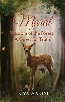 Cover for Aarini Riya Aarini · Maral and the Wisdom of the Forest (Pocketbok) (2022)
