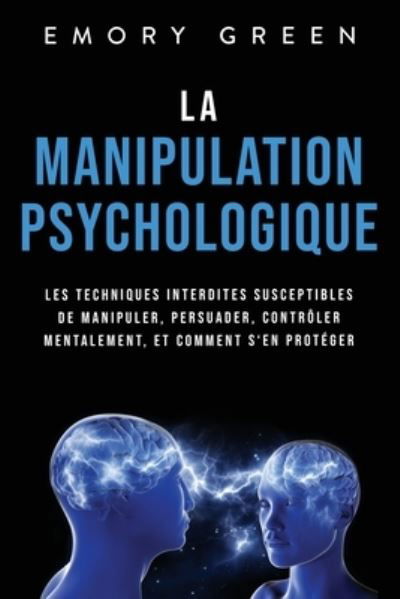 Cover for Emory Green · Manipulation Psychologique (Book) (2022)