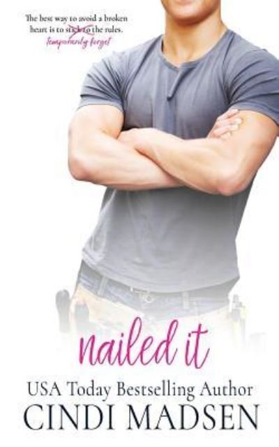 Cover for Cindi Madsen · Nailed It (Taschenbuch) (2017)