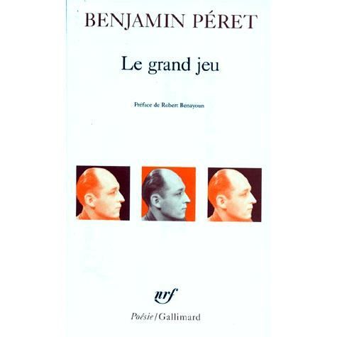 Cover for Benjamin Peret · Grand Jeu (Poesie / Gallimard) (French Edition) (Paperback Book) [French edition] (1969)