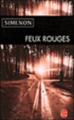 Cover for G. Simenon · Feux Rouges (Ldp Simenon) (French Edition) (Paperback Book) [French edition] (2005)