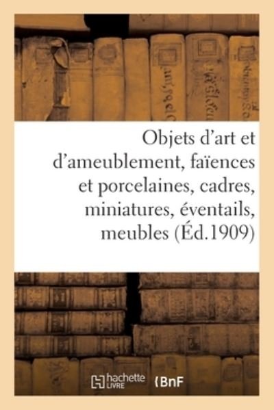 Cover for Mm Mannheim · Objets d'Art Et d'Ameublement, Faiences Et Porcelaines, Cadres, Miniatures, Eventails, Meubles (Taschenbuch) (2020)