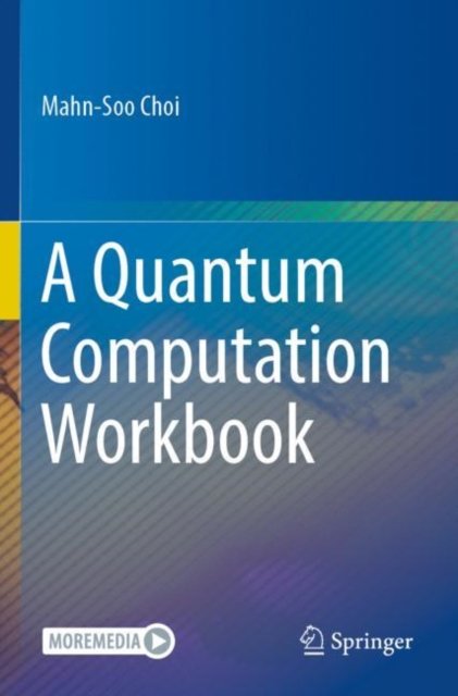 Cover for Mahn-Soo Choi · A Quantum Computation Workbook (Paperback Bog) [1st ed. 2022 edition] (2023)