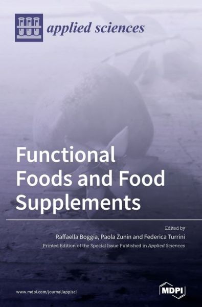 Functional Foods and Food Supplements - Raffaella Boggia - Books - MDPI AG - 9783036501161 - March 2, 2021