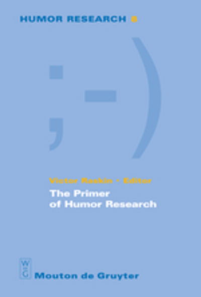 Cover for Victor Raskin · The Primer of Humor Research (Hardcover Book) (2008)