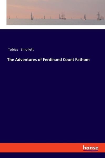 Cover for Tobias Smollett · The Adventures of Ferdinand Count Fathom (Taschenbuch) (2020)