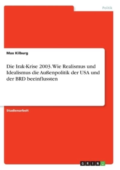 Cover for Kilburg · Die Irak-Krise 2003. Wie Realis (Book)